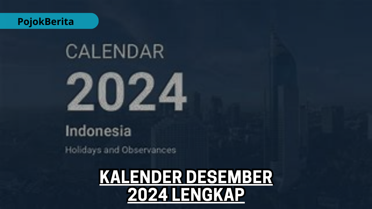 Download Kalender Desember 2024 Lengkap